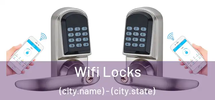  Wifi Locks (city.name) - (city.state)